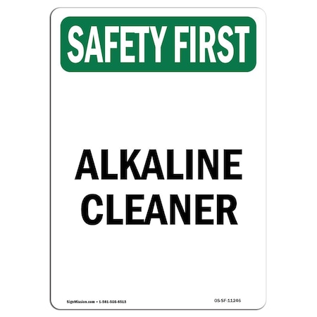 Signmission Safety Sign, OSHA SAFETY FIRST, 5" Height, Alkaline Cleaner, Portrait, 10PK OS-SF-D-35-V-11246-10PK